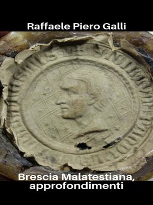 cover image of Brescia Malatestiana, approfondimenti